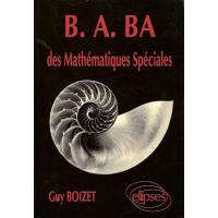 B A BA des mathématiques spéciales