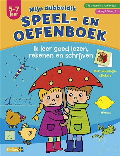 Mijn dubbeldik speel- en oefenboek (5-7 j.) - lezen, rekenen en schrijven