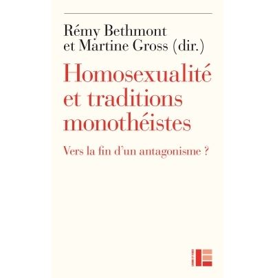 L'homosexualité dans les traditions monothéistes