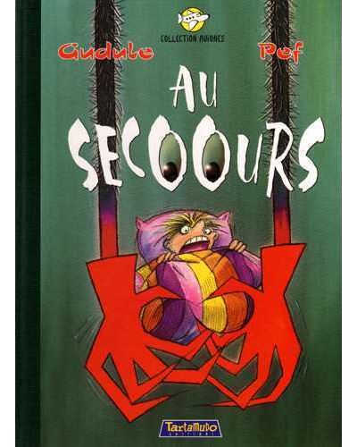 Au secours ! -  Gudule - cartonné