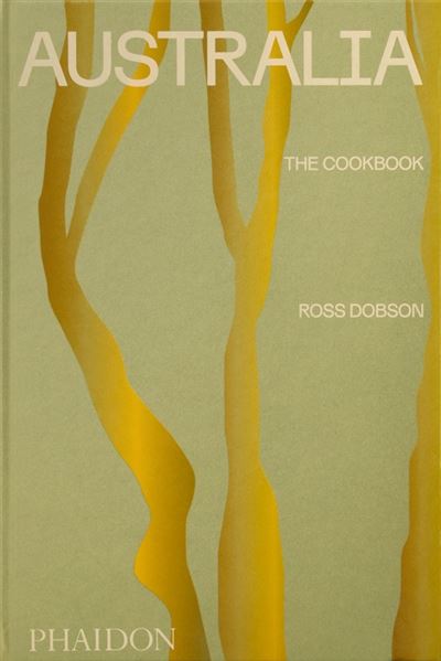 Australia : the cookbook - Ross Joseph Dobson - relié