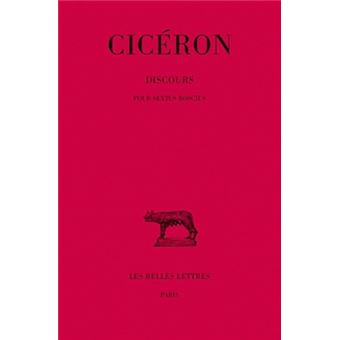 Discours. Tome I, 2e partie : Pour Sextus Roscius