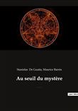 Au seuil du mystère