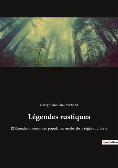 Légendes rustiques - Maurice Sand - broché