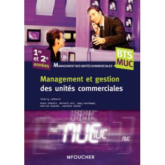 Management et gestion des unités commerciales BTS Muc 1 et 2 - 1