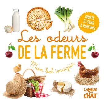 Mon bel imagier des odeurs - Les odeurs de la ferme - Gratte et sens 6 parfums