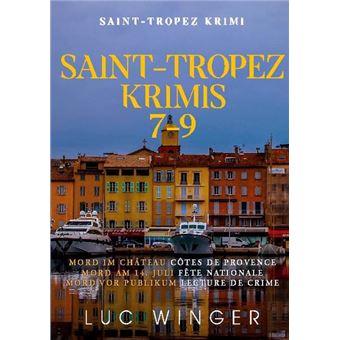 SAMMELBAND: SAINT-TROPEZ KRIMIS 7 - 9