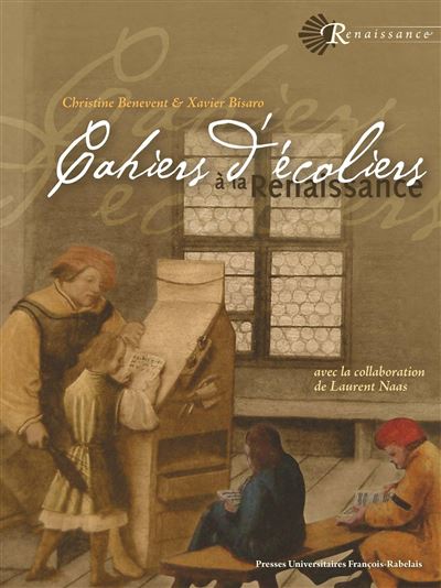Cahiers d'ecoliers de la renaissance