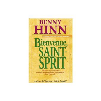 TÉLÉCHARGER LE LIVRE BONJOUR SAINT ESPRIT DE BENNY HINN HINN SAINT BONJOUR LE TÉLÉCHARGER BENNY ESPRIT LIVRE DE