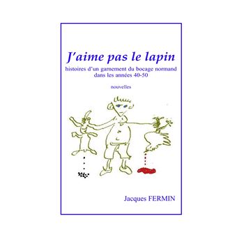 J'aime pas le lapin