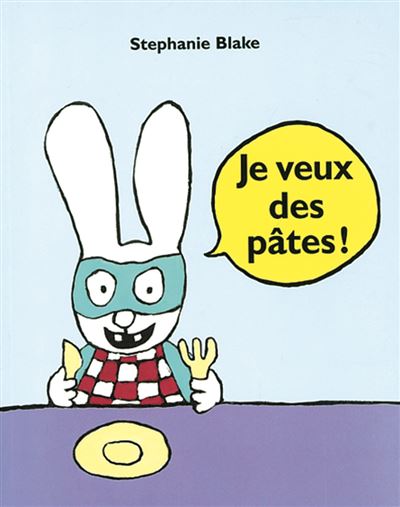 Je veux des pates !