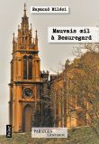 Mauvais œil à Beauregard