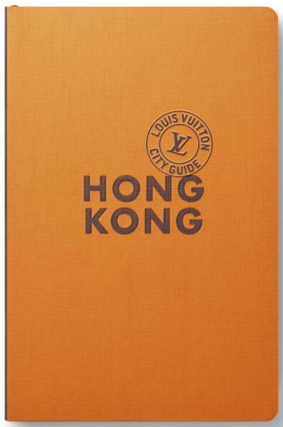 Louis Vuitton City Guide Hong Kong - relié - Lok Ting, Zoe Li, Virginia  Lau, Bertrand Meunier - Achat Livre