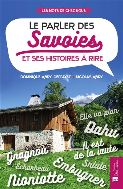 Parler des savoies et ses histoires a rire (le)
