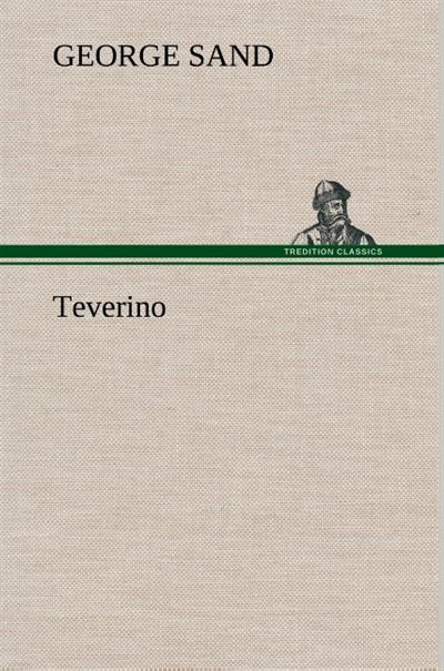 Teverino - George Sand (Auteur)