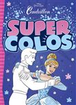 CENDRILLON - Super Colos - Disney Princesses