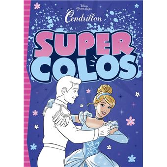 CENDRILLON - Super Colos - Disney Princesses