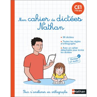 Mon cahier de dictées Nathan CE1 (7/8 ans)