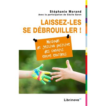 Laissez-les se débrouiller !