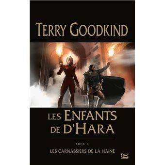 Les Enfants de D'Hara, T2 : Les Carnassiers de la Haine