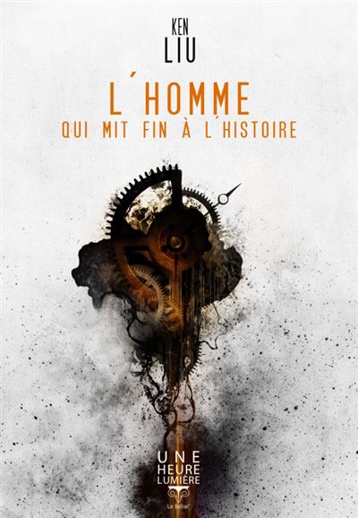 L homme qui mit fin a l histoire