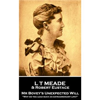 Mr Bovey’s Unexpected Will: 'Why do you lead such an extraordinary life?'' - 1