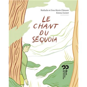 Le chant du Séquoia