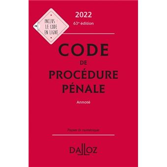Code de procédure pénale 2022 63ed - Annoté