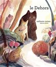 Le dehors