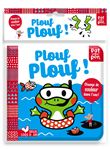 Plouf plouf ! livre bain qui change de couleurs