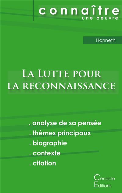 Fiche de lecture la lutte pour la reconnaissance de honneth