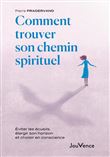 Comment trouver son chemin spirituel