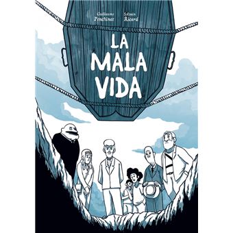 La mala vida