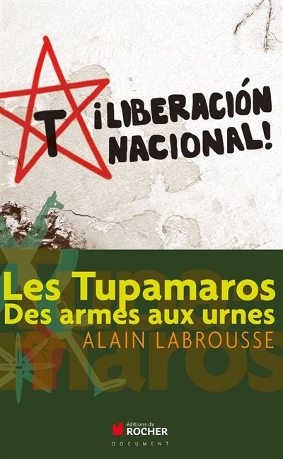 Les Tupamaros - Alain Labrousse - broché