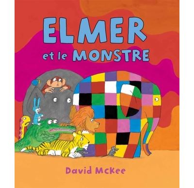 Elmer et le monstre - David McKee - cartonné