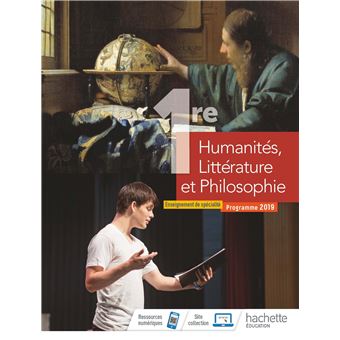 Humanités, Littérature et Philosophie 1ère spé - Livre élève