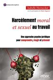 Harcèlement moral et sexuel au travail