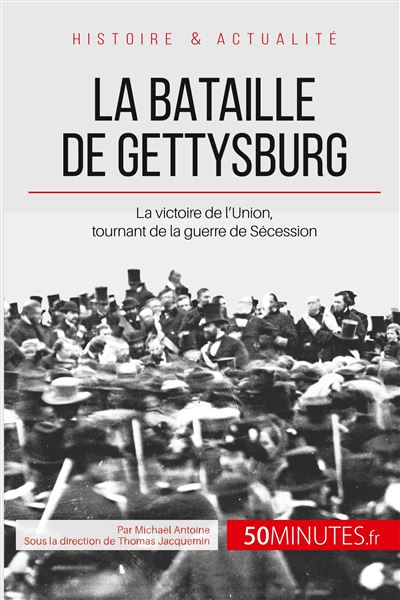 La bataille de Gettysburg