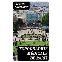 Topographie médicale de Paris