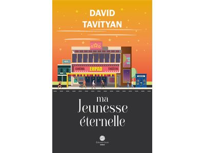 Ma jeunesse éternelle - David Tavityan - broché