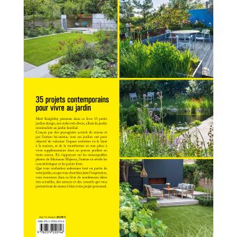 Petits jardins design - 35 projets contemporains pour vivre au jardin