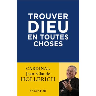 Trouver Dieu en toutes choses