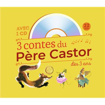 3 Contes Du Pere Castor Roule Galette Poule Rousse La Plus Mignonne Des Petites Souris Livre Avec Un Cd Audio Livre Cd Collectif Achat Livre Fnac