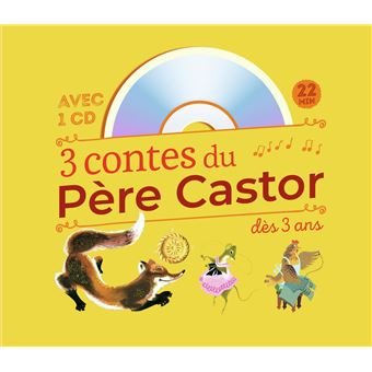3 Contes Du Pere Castor Roule Galette Poule Rousse La Plus Mignonne Des Petites Souris Cd Livre Avec Un Cd Audio Livre Cd Collectif Achat Livre Fnac