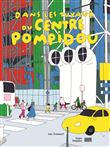 Dans les tuyaux du Centre Pompidou