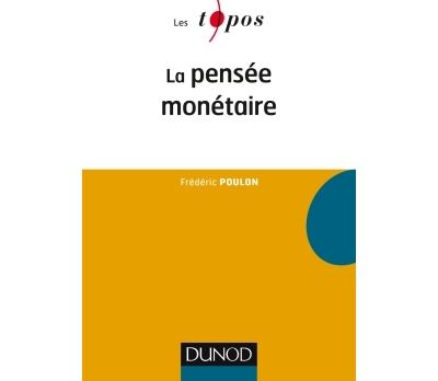 La pensée monétaire
