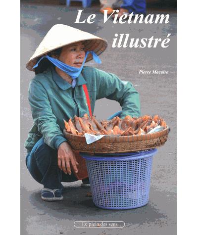 Le Vietnam illustré