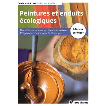 Peintures et enduits écologiques - Nouvelle édition enrichie