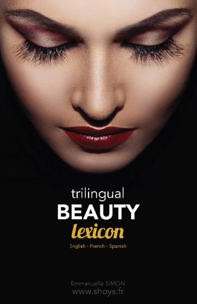 Trilingual beauty lexicon - Emmanuelle Simon - broché