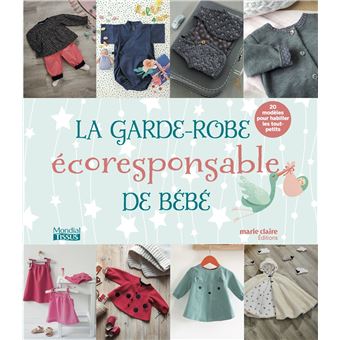 La Garde Robe Ecoresponsable De Bebe Broche Collectif Achat Livre Fnac